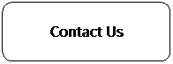 Rounded Rectangle: Contact Us